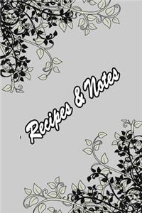 Recipes & Notes