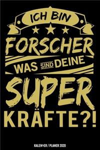 Ich bin Forscher was sind deine Superkräfte?!