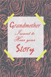 Grandmother I Want To Hear Your Story