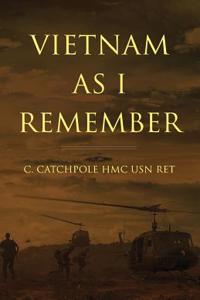 Vietnam as I Remember