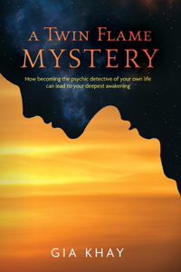 Twin Flame Mystery