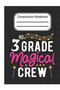 3rd Grade Magical - Composition Notebook
