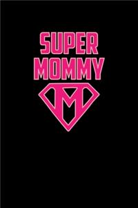 Super Mommy