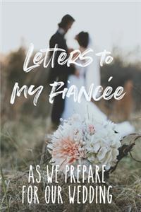 Letters to My Fiancée