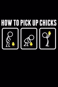 How To Pick Up Chicks