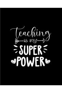 Teaching Is My Super Power
