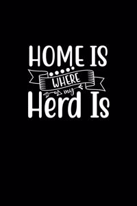 Home Is Where My Herd Is
