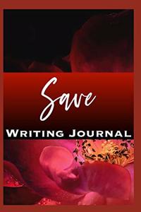 Save Writing Journal