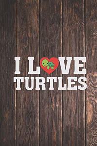 I Love Heart Turtles - Turtle Animal Lover Journal