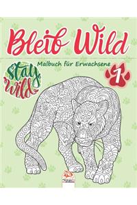 Bleib Wild 1