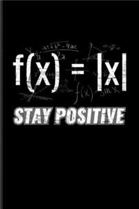 Stay Positive