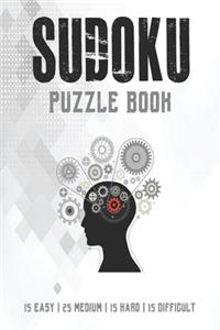 Sudoku Puzzle Book 15 Easy - 25 Medium - 15 Hard - 15 Difficult