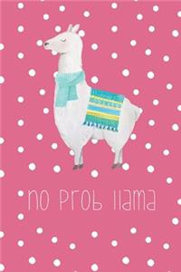 No prob llama