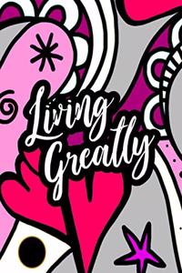 Living Greatly