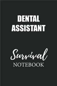 Dental Assistant Survival Notebook