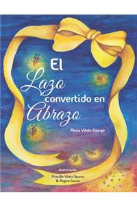 Lazo convertido en Abrazo