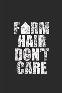 Farm Hair Don't Care
