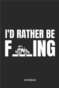 I'd Rather Be F___ing Notizbuch