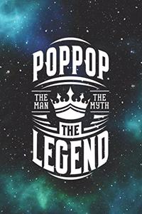Poppop The Man The Myth The Legend