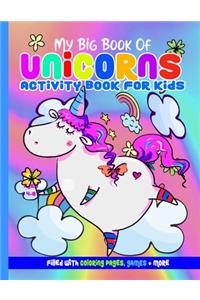 My Big Book of Unicorns Activity Book for Kids 4-8