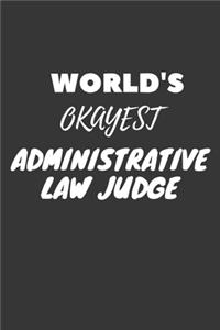 World's Okayest Administrative Law Judge Notebook