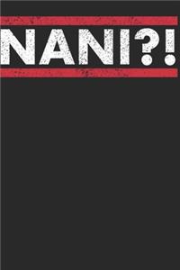 Nani?!