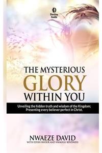 Mysterious Glory Within You