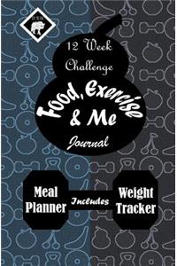 Food, Exercise and Me Journal