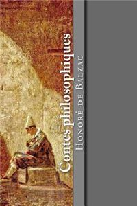Balzac, Contes philosophiques