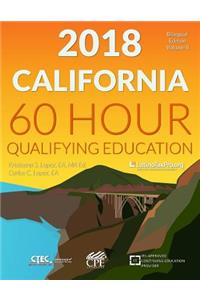 2018 California 60 Hour Qualifying Education: Bilingual Edition