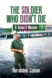 Soldier Who Didn't Die