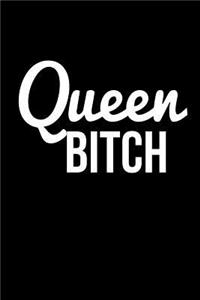 Queen Bitch