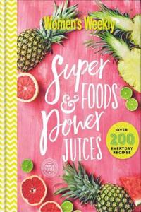 Super Foods & Power Juices