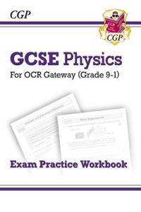 GCSE Physics OCR Gateway Exam Practice Workbook