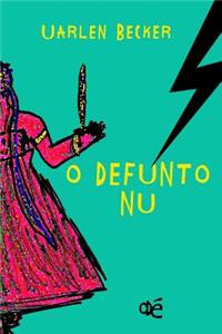 O Defunto NU