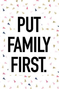 Put Family First