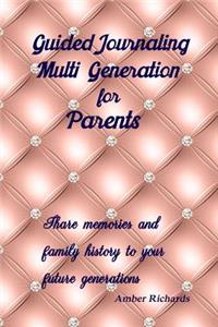 Guided Journaling Multi Generation for Parents
