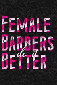 Female Barbers Do It Better