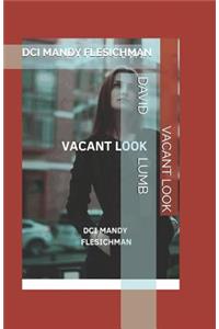 Vacant Look