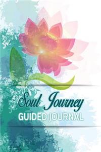 Soul Journey Guided Journal