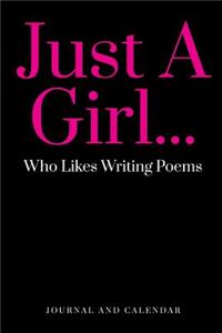 Just a Girl... Who Likes Writing Poems