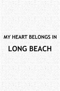 My Heart Belongs in Long Beach