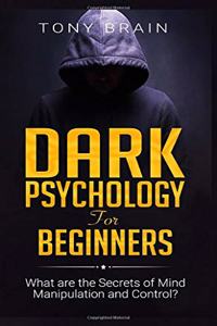 Dark Psychology for Beginners