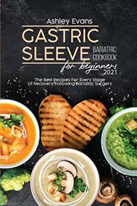 Gastric Sleeve Bariatric Cookbook For Beginners 2021