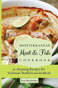 Mediterranean Meat & Fish Cookbook