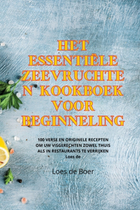 Het Essentiële Zeevruchten Kookboek Voor Beginneling