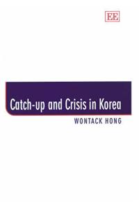 Catch-up and Crisis in Korea