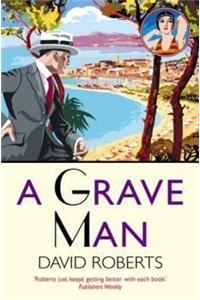 A Grave Man