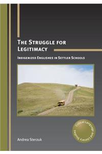 The Struggle for Legitimacy