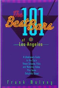 101 Best Bars Of Los Angeles
